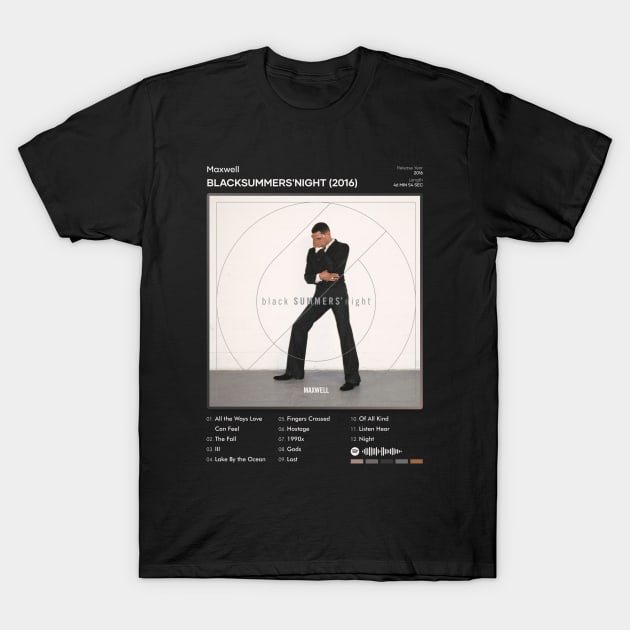 Maxwell - blackSUMMERS'night (2016) Tracklist Album T-Shirt by 80sRetro